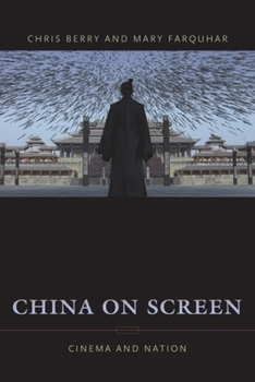 Hardcover China on Screen: Cinema and Nation Book