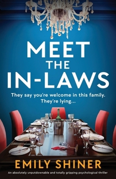 Meet the In-Laws: An absolutely unputdownable and totally gripping psychological thriller (Meet the Parents)