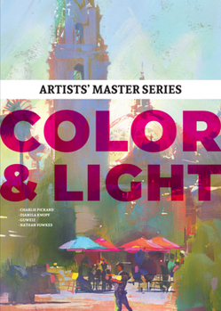 Hardcover Artists' Master Series: Color and Light Book