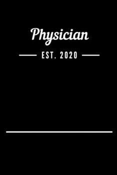 Paperback Physician EST. 2020: Blank Lined Notebook Journal Book