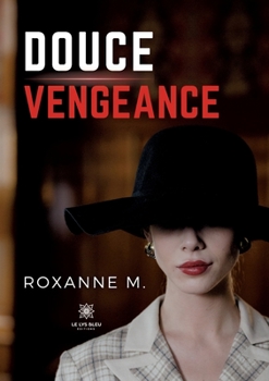 Paperback Douce vengeance [French] Book