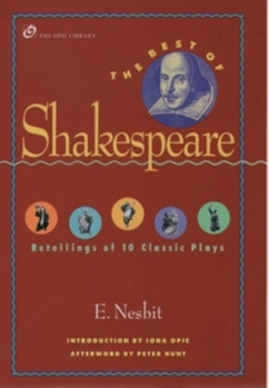 Hardcover The Best of Shakespeare: Retellings of 10 Classic Plays Book