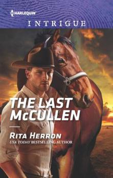 The Last McCullen - Book #6 of the Heroes of Horseshoe Creek