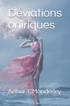 Paperback Déviations oniriques [French] Book