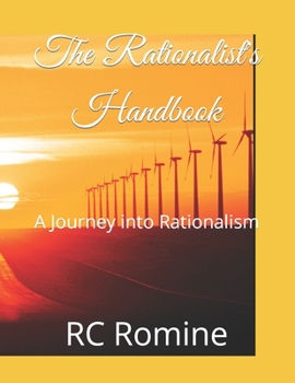 Paperback The Rationalist's Handbook: Being a Human Being in an Intelligent Animal World Book