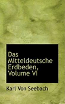 Paperback Das Mitteldeutsche Erdbeden, Volume VI Book