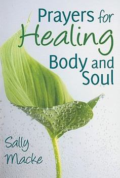 Paperback Prayers for Healing Body and Soul Book