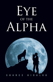 Paperback Eye of the Alpha Book