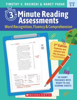 3-Minute Reading Assessments: Word Recognition, Fluency & Comprehension: Grades 1–3, 2nd Edition