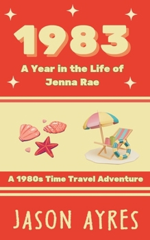 Paperback 1983: A Year in the Life of Jenna Rae Book
