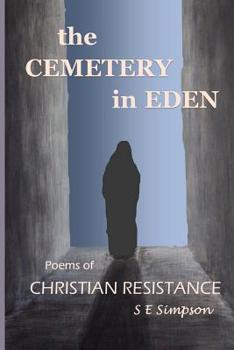 Paperback The Cemetery in Eden: Poems of Christian Resistance Book