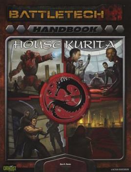 Handbook: House Kurita: A Classic Battletech Sourcebook - Book #6 of the Battletech Handbook