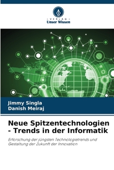 Paperback Neue Spitzentechnologien - Trends in der Informatik [German] Book