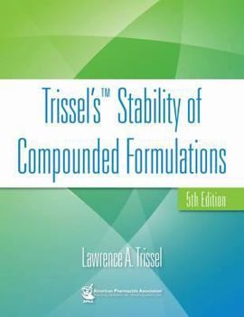 Hardcover Trissel's Stability of Compounded Formulations Book