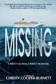 Paperback Missing: A Perfect Vacation. A Perfect Nightmare. Book