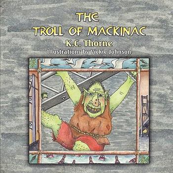 Paperback The Troll of Mackinac Book