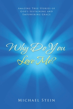 Paperback Why Do You Love Me? Book