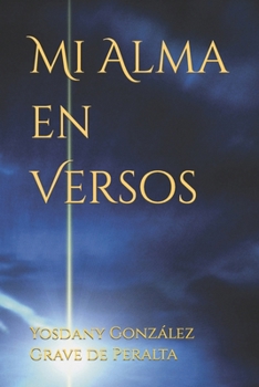 Paperback Mi Alma en Versos. [Spanish] Book