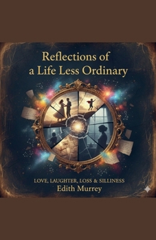 Paperback Reflections of a Life Less Ordinary Book