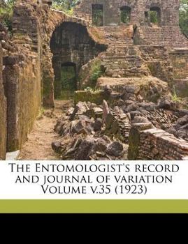 Paperback The Entomologist's Record and Journal of Variation Volume V.35 (1923) Book