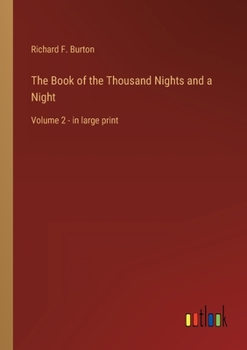 The Book of the Thousand Nights and a Night: Volume 2 - in large print