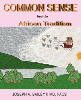 Paperback Common Sense Inside African Tradition Book