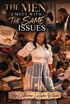 Paperback The Men I Meet with the Same Issues Book