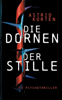 Paperback Die Dornen der Stille [German] Book