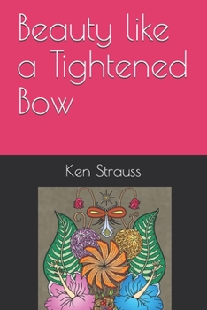 Paperback Beauty like a Tightened Bow Book