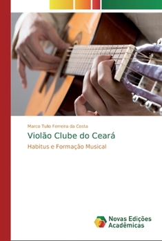 Paperback Violão Clube do Ceará [Portuguese] Book