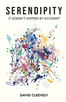 Paperback Serendipity: It Doesn't Happen by Accident Book