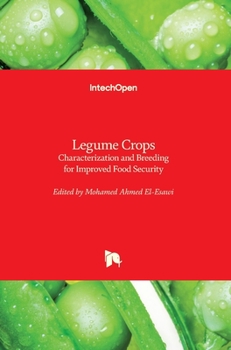 Hardcover Legume Crops: Characterization and Breeding for Improved Food Security Book