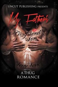 Paperback My Father's Girlfriend Son: A Thug Romance Book