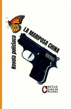 Paperback La mariposa china: Novela policíaca [Spanish] Book