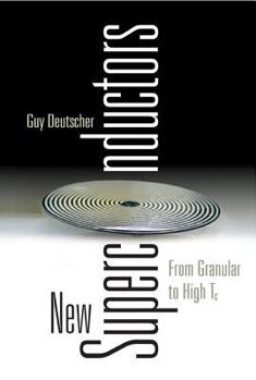 Hardcover New Superconductors: From Granular to High Tc Book