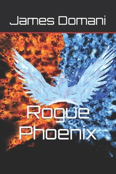 Paperback Rogue Phoenix: The Collection Book