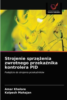 Paperback Strojenie sprzężenia zwrotnego przekaźnika kontrolera PID [Polish] Book
