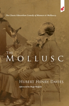 Paperback Mollusc: an Edwardian Comedy Book