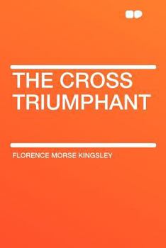 Paperback The Cross Triumphant Book