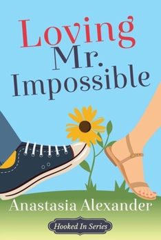 Paperback Loving Mr. Impossible Book