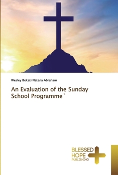 Paperback An Evaluation of the Sunday School Programme` Book