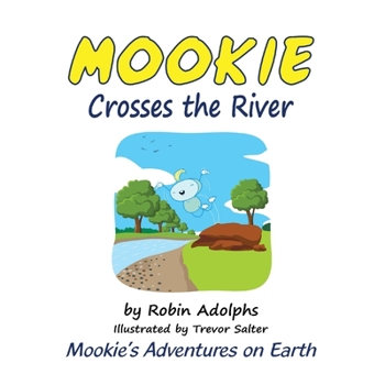Paperback Mookie Crosses the River Book