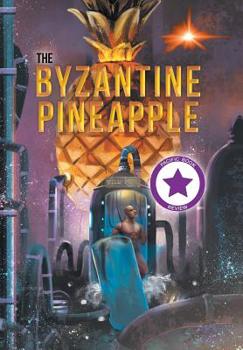 Hardcover The Byzantine Pineapple (Part 1) Book