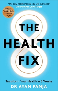 Paperback The Health Fix: Transform Your Health in 8 Weeks Book