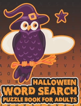 Paperback Halloween Word Search Puzzle Book For Adults: Large Print Spooky Word Search Book For Adults Book