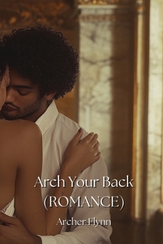 Paperback Arch Your Back (ROMANCE) Book