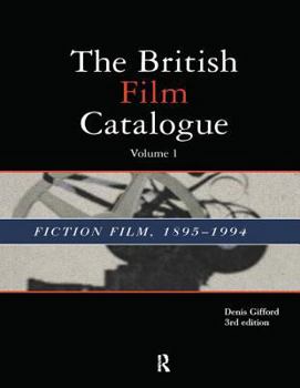 Hardcover The British Film Catalogue: The Fiction Film Book