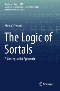 Paperback The Logic of Sortals: A Conceptualist Approach Book