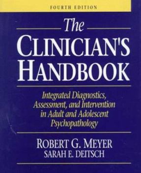 Hardcover Clinicians Handbook: Integrated Diagnostics, Assessment, & Intervention in Adult and Adolescent Psychopathology Book
