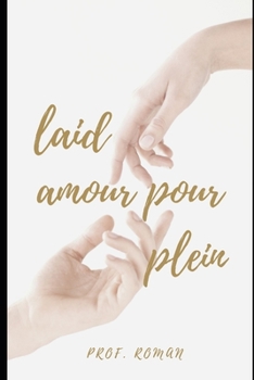 Paperback laid amour pour plein [French] Book